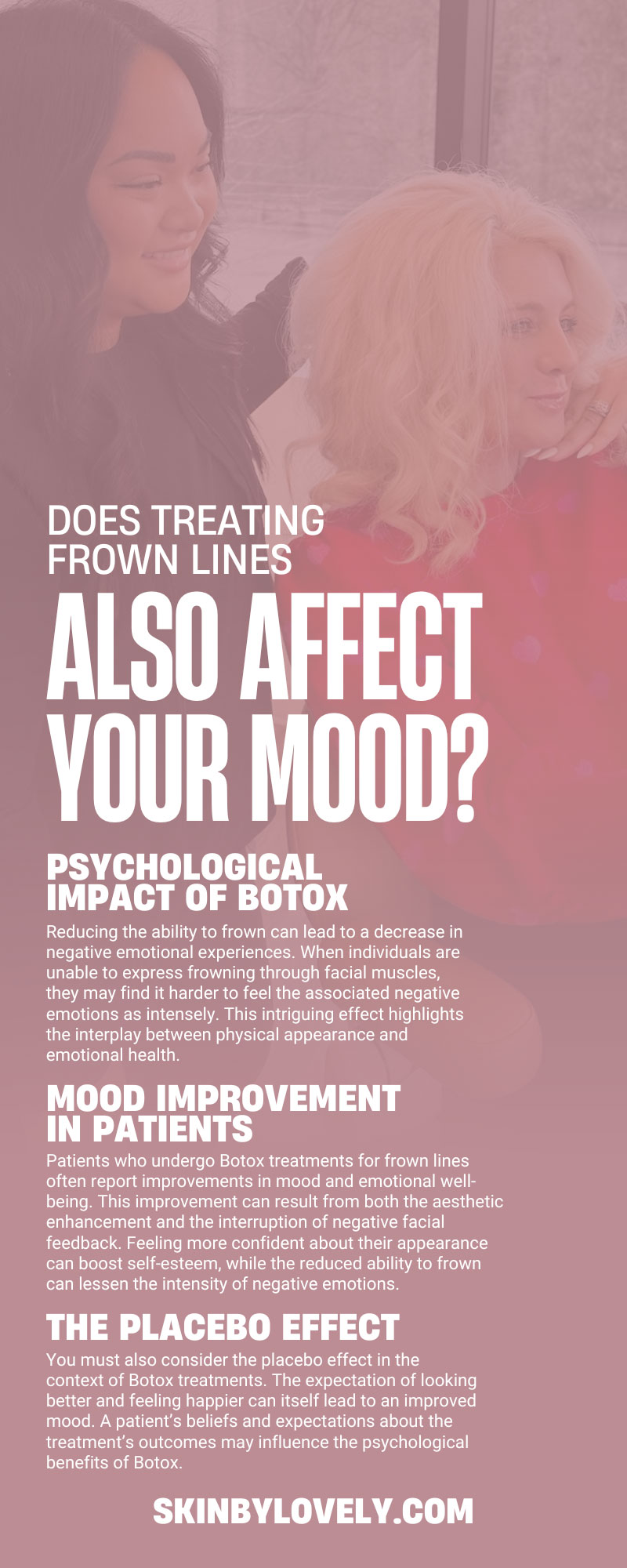 Does dealing with frown lines also affect your mood? 